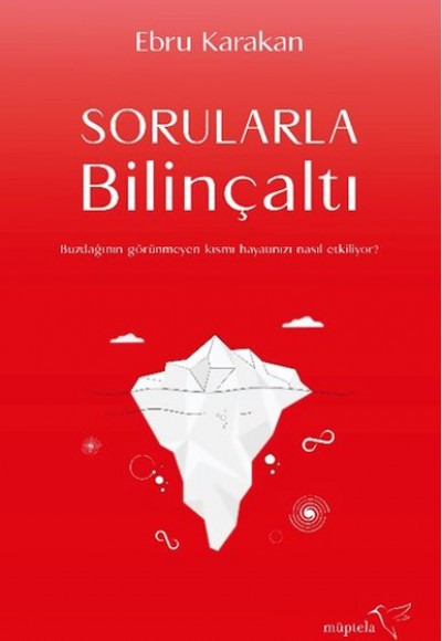 Sorularla Bilinçaltı Sorularla Bilinçaltı