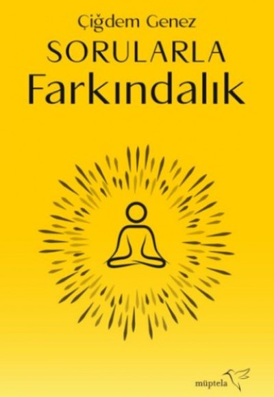 Sorularla Farkındalık Sorularla Farkındalık