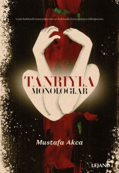 Tanrıyla Monologlar Tanrıyla Monologlar