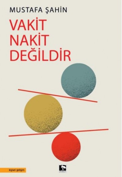 Vakit Nakit Değildir Vakit Nakit Değildir