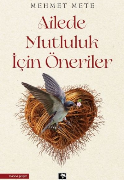 Ailede Mutluluk İçin Öneriler Ailede Mutluluk İçin Öneriler