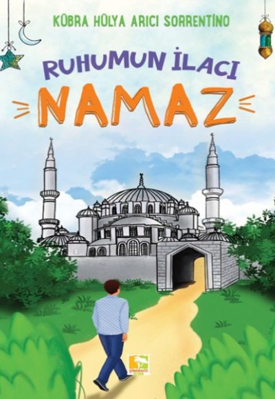 Ruhumun İlacı Namaz Ruhumun İlacı Namaz