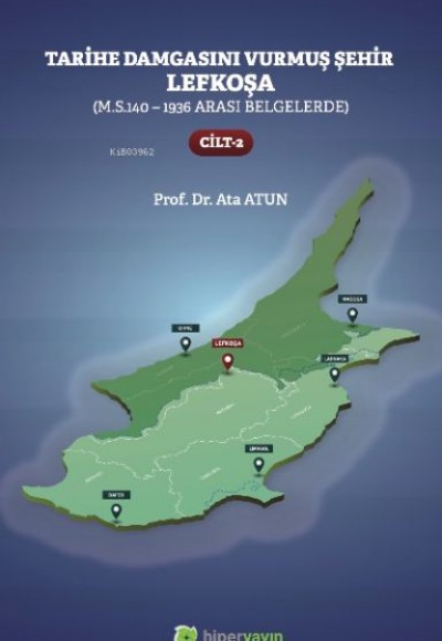 Tarihe Damgasını Vurmuş Şehir Lefkoşa 2 Tarihe Damgasını Vurmuş Şehir Lefkoşa 2
