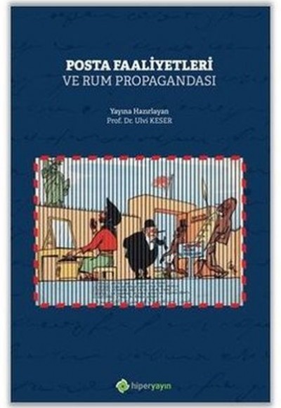 Posta Faaliyetleri ve Rum Propagandası Posta Faaliyetleri ve Rum Propagandası