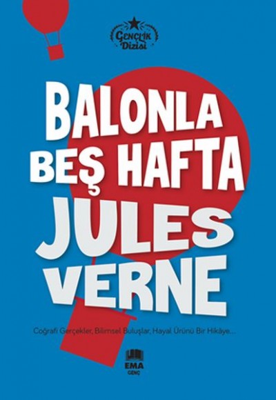 Balonla Beş Hafta Balonla Beş Hafta