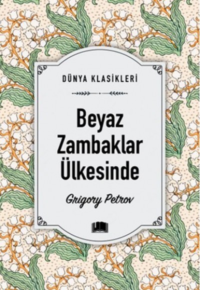 Beyaz Zambaklar Ülkesinde Beyaz Zambaklar Ülkesinde