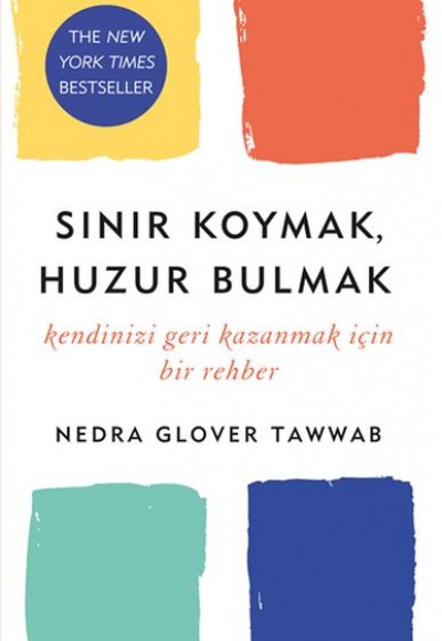 Sınır Koymak, Huzur Bulmak Sınır Koymak, Huzur Bulmak