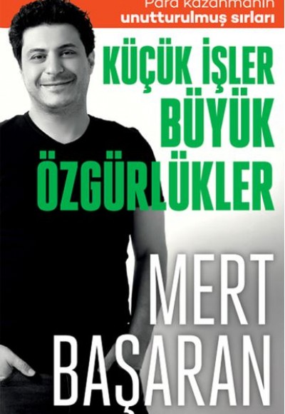 Küçük İşler Büyük Özgürlükler Küçük İşler Büyük Özgürlükler