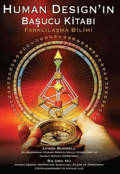 Human Design’ın Başucu Kitabı Farklılaşma Bilimi Human Design’ın Başucu Kitabı Farklılaşma Bilimi