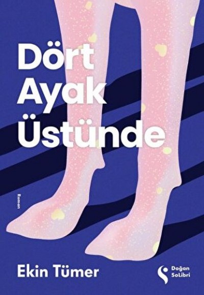 Dört Ayak Üstünde Dört Ayak Üstünde