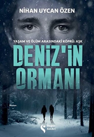Deniz’in Ormanı Deniz’in Ormanı