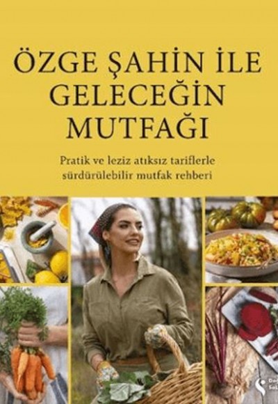 Özge Şahin ile Geleceğin Mutfağı Özge Şahin ile Geleceğin Mutfağı