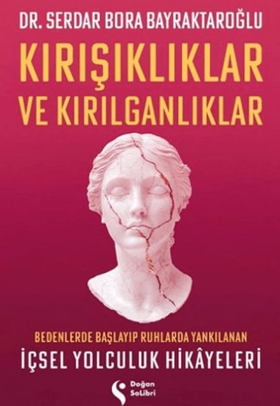 Kırışıklıklar ve Kırılganlıklar Kırışıklıklar ve Kırılganlıklar