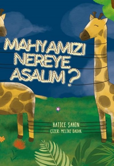 Mahyamızı Nereye Asalım? Mahyamızı Nereye Asalım?