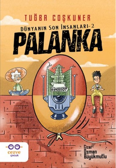 Palanka - Dünyanın Son İnsanları 2 Palanka - Dünyanın Son İnsanları 2