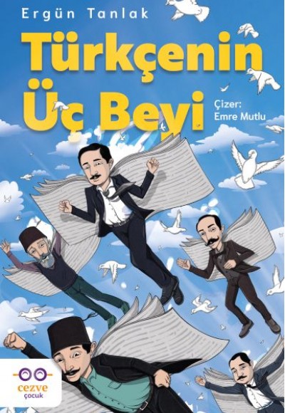 Türkçenin Üç Beyi Türkçenin Üç Beyi