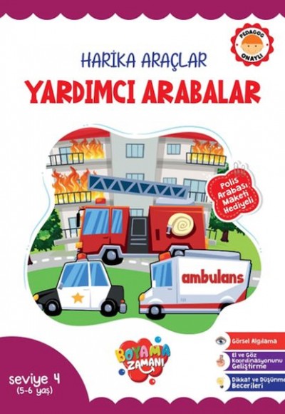 Harika Araçlar – Yardımcı Arabalar Seviye 4 (5-6 Yaş) Harika Araçlar – Yardımcı Arabalar Seviye 4 (5-6 Yaş)