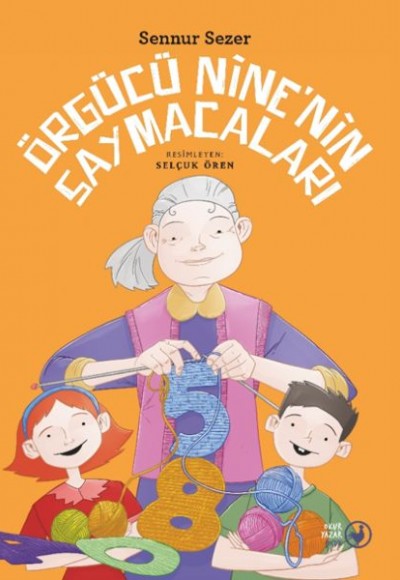 Örgücü Nine’nin Saymacaları Örgücü Nine’nin Saymacaları