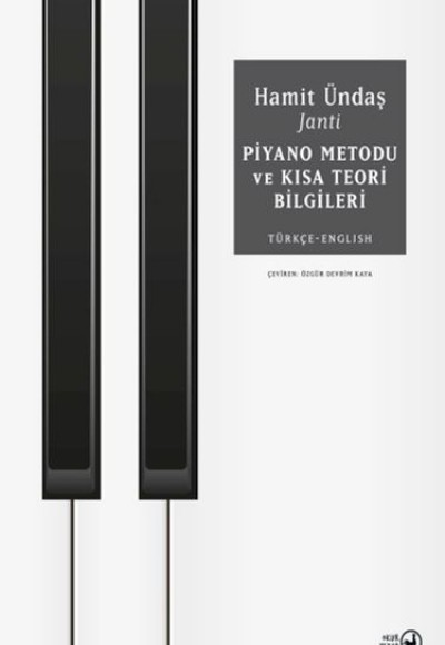 Piyano Metodu Ve Kısa Teori Bilgileri Piyano Metodu Ve Kısa Teori Bilgileri