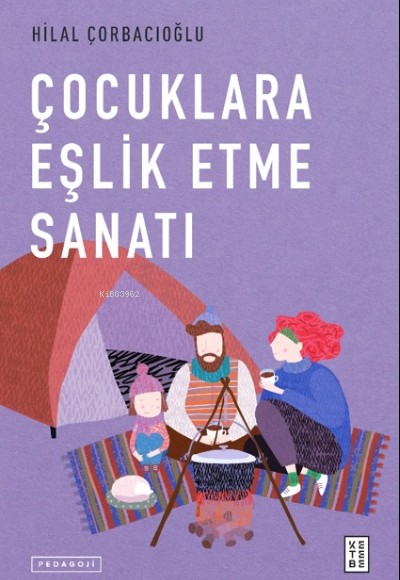 Çocuklara Eşlik Etme Sanatı Çocuklara Eşlik Etme Sanatı