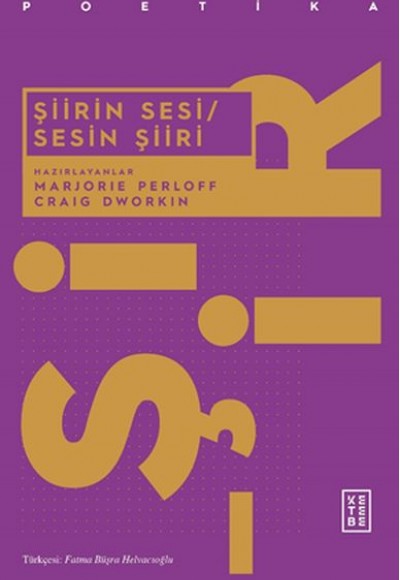 Şiirin Sesi-Sesin Şiiri Şiirin Sesi-Sesin Şiiri