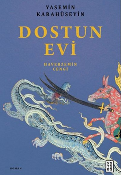 Dostun Evi Dostun Evi