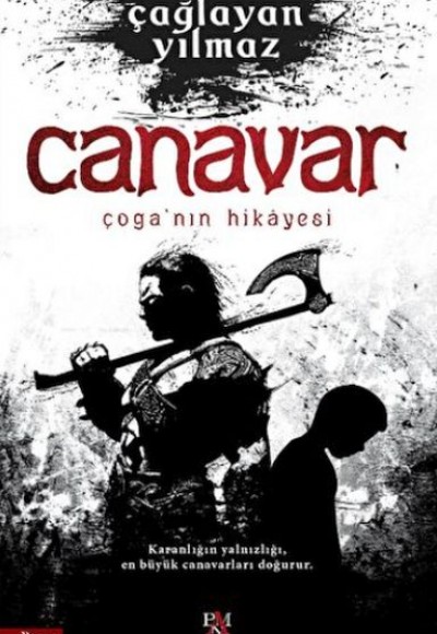 Canavar Çoga’nın Hikayesi Canavar Çoga’nın Hikayesi
