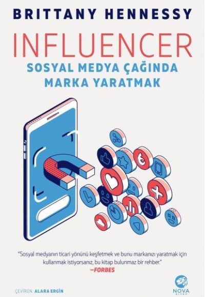 Influencer: Sosyal Medya Çağında Marka Yaratmak