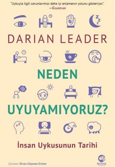 Neden Uyuyamıyoruz? – İnsan Uykusunun Tarihi Neden Uyuyamıyoruz? – İnsan Uykusunun Tarihi