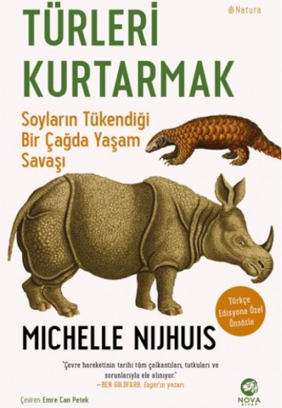 Türleri Kurtarmak: Soyların Tükendiği Bir Çağda Yaşam Savaşı Türleri Kurtarmak: Soyların Tükendiği Bir Çağda Yaşam Savaşı