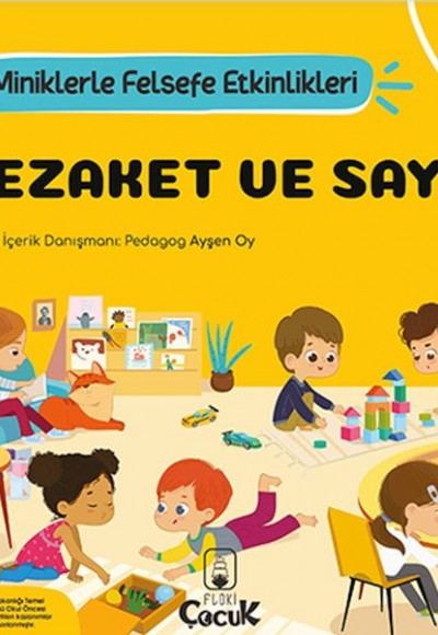 Nezaket Ve Saygı - Miniklerle Felsefe Etkinlikleri