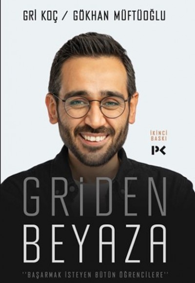 Griden Beyaza Griden Beyaza