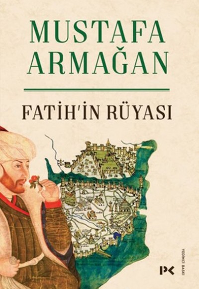 Fatih’in Rüyası Fatih’in Rüyası