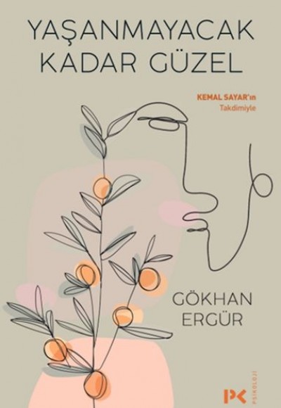 Yaşanmayacak Kadar Güzel Yaşanmayacak Kadar Güzel