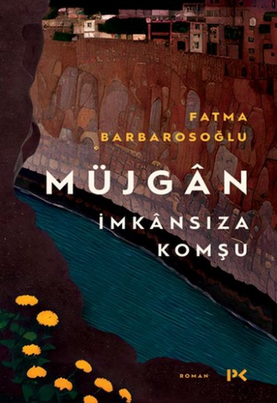 Müjgân: İmkânsıza Komşu Müjgân: İmkânsıza Komşu