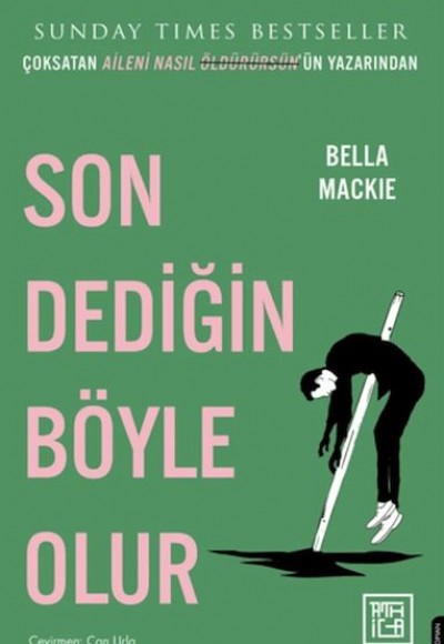 Son Dediğin Böyle Olur Son Dediğin Böyle Olur