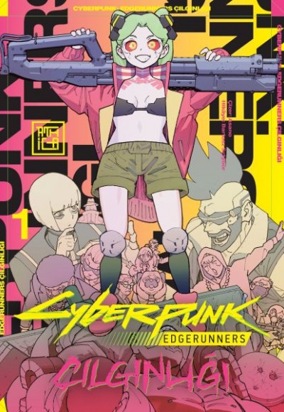 Cyberpunk: Edgerunners Çılgınlığı 1