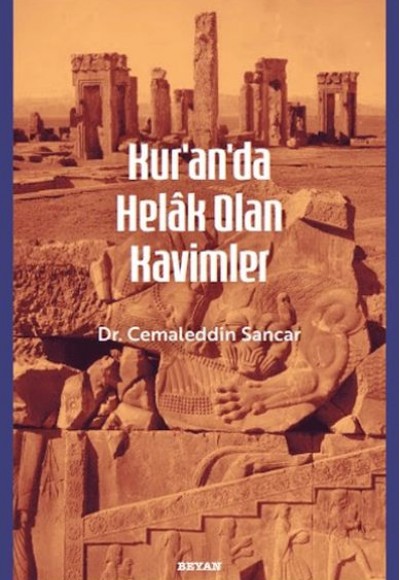 Kur'an'da Helak Olan Kavimler Kur'an'da Helak Olan Kavimler