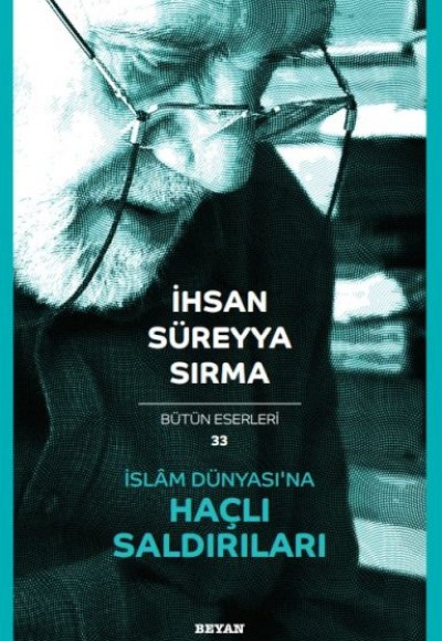 İslâm Dünyası'na Haçlı Saldırıları İslâm Dünyası'na Haçlı Saldırıları