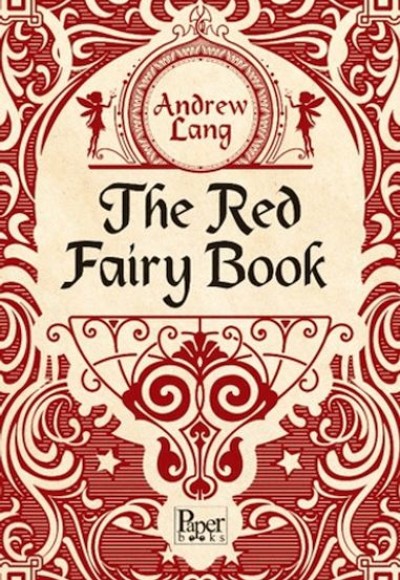 The Red Fairy Book The Red Fairy Book