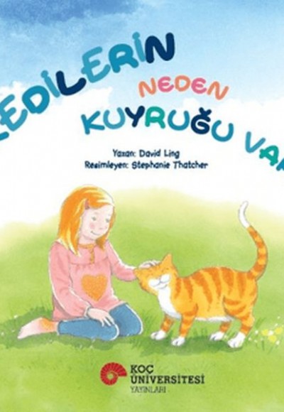 Kedilerin Neden Kuyruğu Var? Kedilerin Neden Kuyruğu Var?