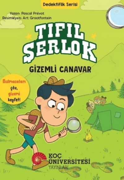 Tıfıl Şerlok - Gizemli Canavar - Dedektiflik Serisi Tıfıl Şerlok - Gizemli Canavar - Dedektiflik Serisi