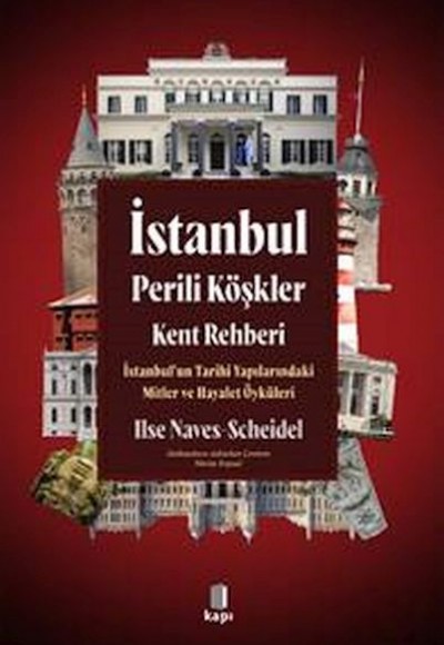 İstanbul Perili Köşkler Kent Rehberi İstanbul Perili Köşkler Kent Rehberi