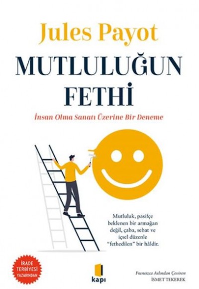 Mutluluğun Fethi Mutluluğun Fethi