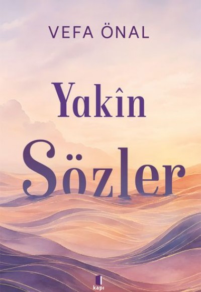Yakin Sözler