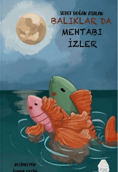 Balıklar Da Mehtabı İzler Balıklar Da Mehtabı İzler