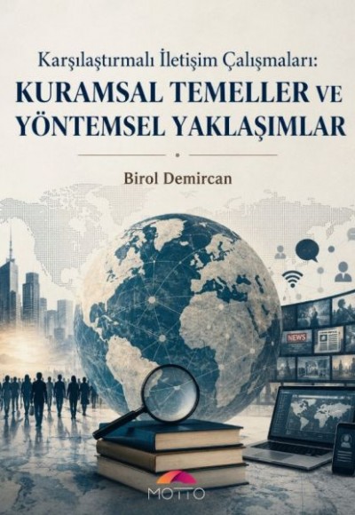 Karşılaştırmalı İletişim Çalışmaları Karşılaştırmalı İletişim Çalışmaları
