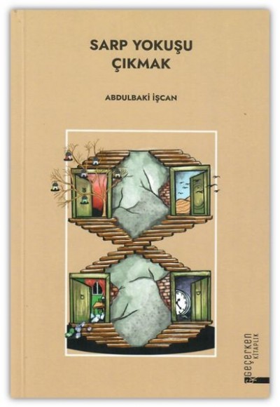 Sarp Yokuşu Çıkmak Sarp Yokuşu Çıkmak