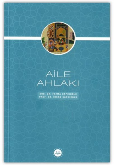 Aile Ahlakı Aile Ahlakı
