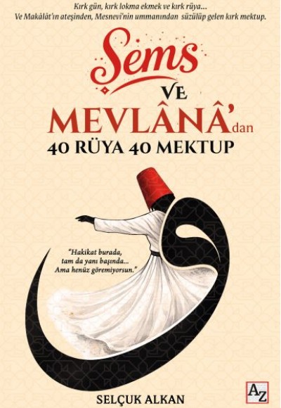 Şems ve Mevlânâ’dan 40 Rüya 40 Mektup